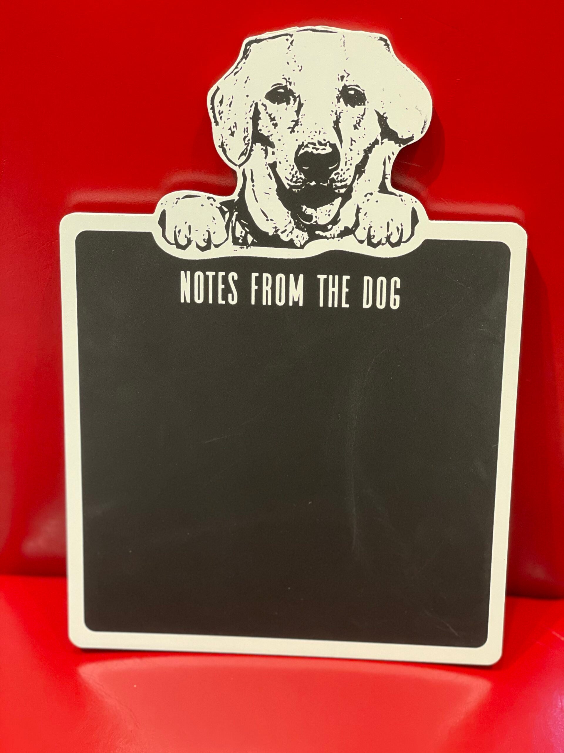 Chalk Board - Notes From Dog