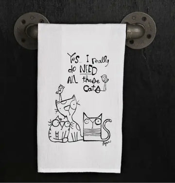 Dish Towel - Yes I Need All These Cats