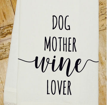 Dish Towel -Dog Mother Wine Lover
