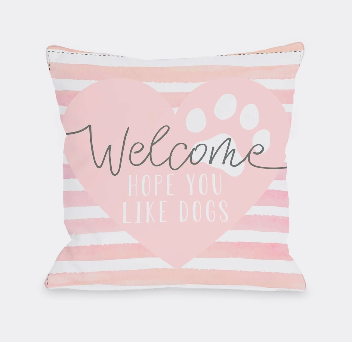 Pillow - Hope You Like Dogs Pink - Gussied Up Pet Boutique