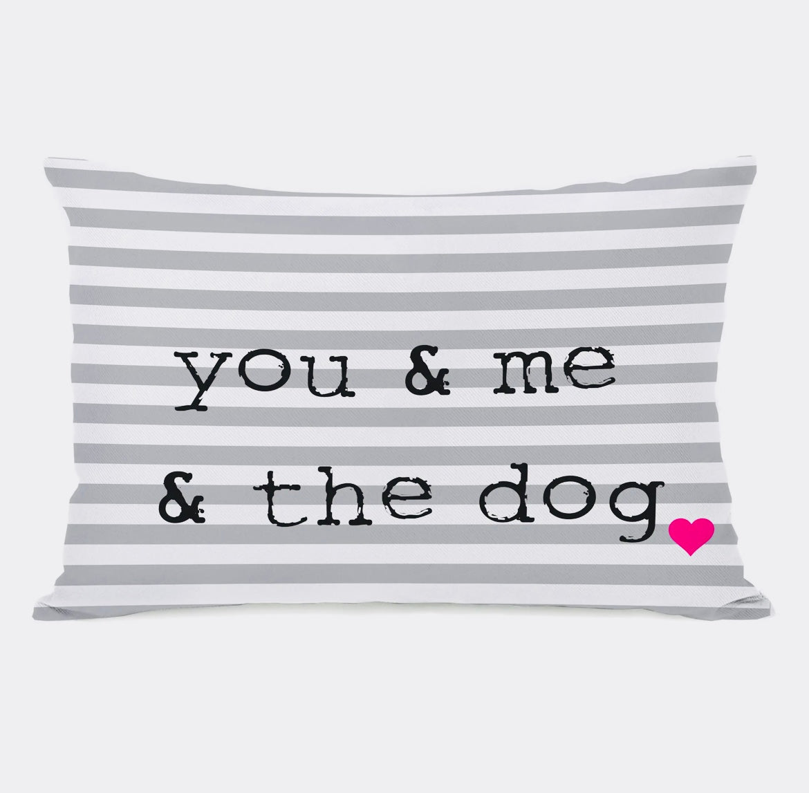 Pillow - You Me & The Dog - Gussied Up Pet Boutique