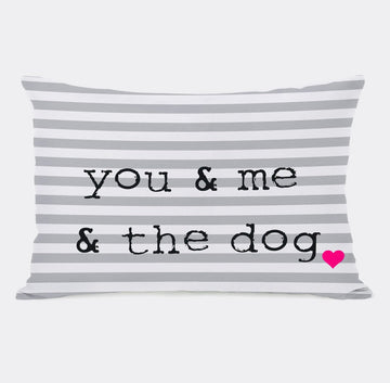 Pillow - You Me & The Dog - Gussied Up Pet Boutique